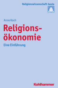 Religionsökonomie : Eine Einführung (Religionswissenschaft heute 10) （2014. 224 S. 4 Abb. 232 mm）