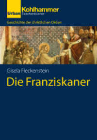 Die Franziskaner (Geschichte der Christlichen Orden) （2024. 280 S.）