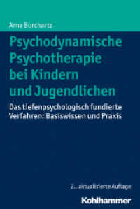 Psychodynamische Psychotherapie bei Kindern und Jugendlichen : Das tiefenpsychologisch fundierte Verfahren: Basiswissen und Praxis