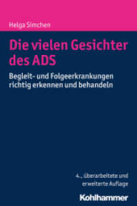 Die vielen Gesichter des ADS : Begleit- und Folgeerkrankungen richtig erkennen und behandeln