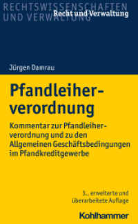 Pfandleiherverordnung (PfandlV), Kommentar : Kommentar zur Pfandleiherverordnung und zu den Allgemeinen Geschäftsbedingungen im Pfandkreditgewerbe （3. Aufl. 2020. 320 S. 240 mm）
