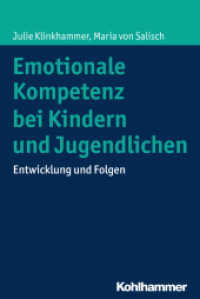 Emotionale Kompetenz bei Kindern und Jugendlichen : Entwicklung und Folgen