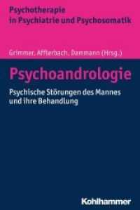 Psychoandrologie : Psychische Störungen des Mannes und ihre Behandlung (Psychotherapie in Psychiatrie und Psychosomatik)