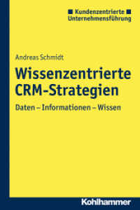 Wissenszentrierte CRM-Strategien : Daten - Information - Wissen (Kundenzentrierte Unternehmensführung) （2025. 250 S.）