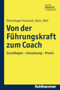 Von der Führungskraft zum Coach : Grundlagen - Umsetzung - Praxis (Kohlhammer Human Resource Competence) （2016. 163 S. m. 10 Abb., 32 Tab. 232 mm）