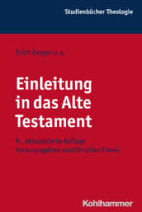 Einleitung in das Alte Testament (Kohlhammer Studienbücher Theologie 1,1) （9., aktualis. Aufl. 2015. 728 S. 7 Abb., 19 Tab., 2 Karten. 232 mm）
