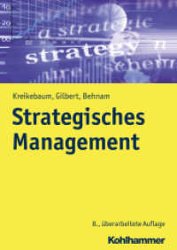 Strategisches Management （8., überarb. Aufl. 2018. 362 S. m. 81 Abb. u. 19 Tab. 245 mm）