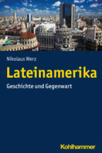 Lateinamerika : Geschichte und Gegenwart (Ländergeschichten) （2020. 258 S. 12 Abb., 6 Tab., 1 Kt. 232 mm）