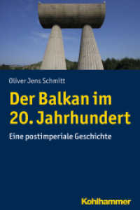 Der Balkan im 20. Jahrhundert : Eine postimperiale Geschichte (Ländergeschichten) （2019. 336 S. 1 Abb., 9 Kt. 232 mm）