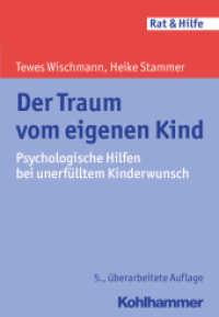 Der Traum vom eigenen Kind : Psychologische Hilfen bei unerfülltem Kinderwunsch (Rat + Hilfe)