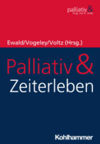 Palliativ & Zeiterleben (palliativ &) （2020. 224 S. 203 mm）