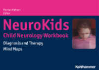 NeuroKids - Child Neurology Workbook : Diagnosis and Therapy - Mind Maps （2017. 555 S. 300 mm）