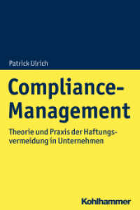 Compliance-Management : Theorie und Praxis der Haftungsvermeidung in Unternehmen （2025. 200 S.）