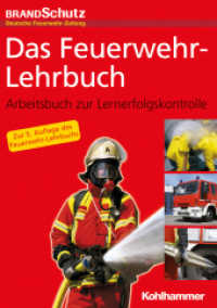 Das Feuerwehr-Lehrbuch : Arbeitsbuch zur Lernerfolgskontrolle (Das Feuerwehr-Lehrbuch)