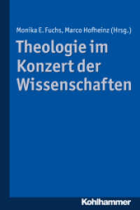 Theologie im Konzert der Wissenschaften （2017. 281 S. 6 Abb. 233 mm）