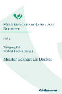 Meister-Eckhart-Jahrbuch, Beihefte. 4 Meister Eckhart als Denker （2017. XIV, 618 S. 236 mm）