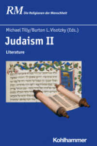 Judaism II Vol.2 : Literature (Die Religionen der Menschheit 27,2) （2021. 344 S. 235 mm）