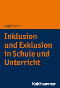 Inklusion und Exklusion in Schule und Unterricht : Leistung - Differenz - Behinderung （2023. 222 S. 5 Tab. 205 mm）