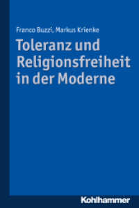 Toleranz und Religionsfreiheit in der Moderne （2017. 143 S. m. 4 Abb. 232 mm）