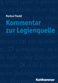 Kommentar zur Logienquelle （2019. 235 S. 240 mm）