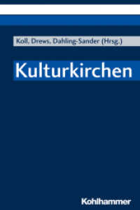 Kulturkirchen （2018. 256 S. 18 Abb. 232 mm）