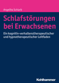 Schlafstörungen bei Erwachsenen : Ein kognitiv-verhaltenstherapeutischer und hypnotherapeutischer Leitfaden