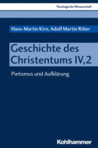 Geschichte des Christentums Tl.4/2 : Pietismus und Aufklärung (Theologische Wissenschaft 8/2) （2019. 373 S. 2 Kt. 232 mm）