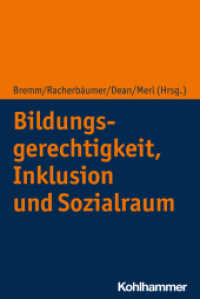 Bildungsgerechtigkeit, Inklusion und Sozialraum （2023. 141 S. 1 Abb. 231 mm）
