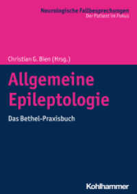 Allgemeine Epileptologie : Das Bethel-Praxisbuch (Neurologische Fallbesprechungen) （2020. 292 S. 30 Abb. 240 mm）