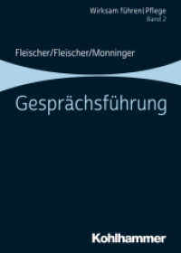 Gesprächsführung (Wirksam führen | Pflege 2) （2020. 116 S. 13 Abb. 168 mm）