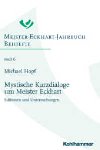 Meister-Eckhart-Jahrbuch, Beihefte. 6 Mystische Kurzdialoge um Meister Eckhart : Editionen und Untersuchungen （2019. VIII, 552 S. 232 mm）