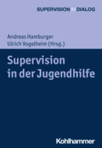 Supervision in der Jugendhilfe (Supervision im Dialog) （2020. 252 S. 8. Abb., 9 Tab. 203 mm）