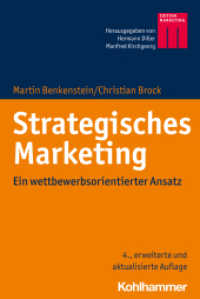 Strategisches Marketing : Ein wettbewerbsorientierter Ansatz (Kohlhammer Edition Marketing) （4. Aufl. 2021. 290 S. 110 Abb. 203 mm）
