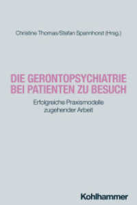 Die Gerontopsychiatrie bei Patienten zu Besuch : Erfolgreiche Praxismodelle zugehender Arbeit （2025. 200 S.）
