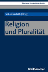 Religion und Pluralität (Münchener philosophische Studien, NF) （2020. 210 S. 1 Abb. 232 mm）