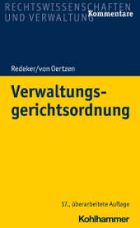 Verwaltungsgerichtsordnung (Recht und Verwaltung) （17. Aufl. 2021. XVIII, 1217 S. 245 mm）