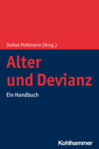 Alter und Devianz : Ein Handbuch （2022. 376 S. 232 mm）