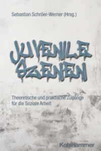 Juvenile Szenen : Theoretische und praktische Zugänge für die Soziale Arbeit （2024. 200 S.）