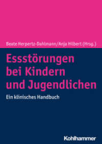 Essstörungen bei Kindern und Jugendlichen : Ein klinisches Handbuch （2022. 220 S. 12 Abb., 17 Tab. 240 mm）
