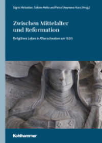 Zwischen Mittelalter und Reformation : Religiöses Leben in Oberschwaben um 1500 (Oberschwaben 6) （2021. 348 S. 245 mm）