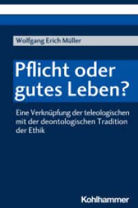 Pflicht oder gutes Leben? : Eine Verknüpfung der teleologischen mit der deontologischen Tradition der Ethik （2020. 156 S. 232 mm）