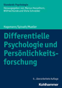 Differentielle Psychologie und Persönlichkeitsforschung (Kohlhammer Standards Psychologie) （9. Aufl. 2022. 688 S. 143 Abb., 47 Tab. 240 mm）