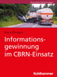 Informationsgewinnung im CBRN-Einsatz （2024. 200 S. ca. 40 Abb.）
