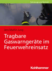 Tragbare Gaswarngeräte im Feuerwehreinsatz （2024. 120 S. ca. 60）