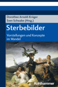 Sterbebilder : Vorstellungen und Konzepte im Wandel （2022. 179 S. 232 mm）