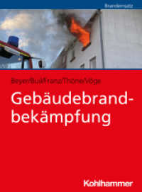Gebäudebrandbekämpfung （2025. 350 S. ca. 100 Abb.）