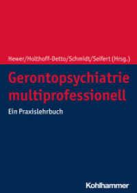 Gerontopsychiatrie multiprofessionell : Ein Praxislehrbuch （2024. 350 S.）