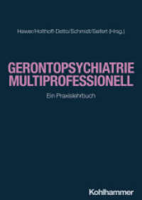 Gerontopsychiatrie multiprofessionell : Ein Praxislehrbuch （2024. 387 S. 240 mm）