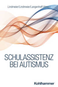 Schulassistenz bei Autismus (Pädagogik im Autismus-Spektrum 3) （2024. 283 S. 4 Abb., 7 Tab. 231 mm）