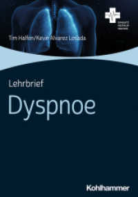 Lehrbrief Dyspnoe (Einsatz Notaufnahme) （2022. 31 S. 1 Abb., 4 Tab. 295 mm）